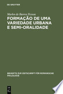 Formação de uma Variedade Urbana e Semi-oralidade : O Caso do Recife, Brasil /