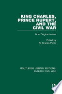 KING CHARLES, PRINCE RUPERT AND THE CIVIL WAR