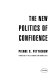 The new politics of confidence /