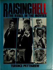Raising hell : the rebel in the movies /