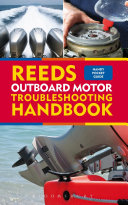 Reeds outboard motor troubleshooting handbook a pocket guide to outboard engines /