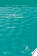 Local Projects for 'A' level geography /