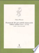 Frammenti dei più antichi manoscritti biblici italiani (secc. XI-XII) : analisi e edizione facsimile /
