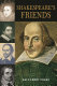 Shakespeare's friends /