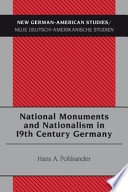 National monuments and nationalism in 19th century Germany /