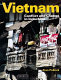 Vietnam, conflict and change in Indo-China /