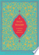 A Rasa Reader : Classical Indian Aesthetics /