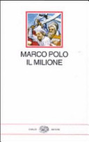Il libro di Marco Polo detto Il milione : nella versione trecentesca dell'ottimo /