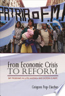 From Economic Crisis to Reform : IMF Programs in Latin America and Eastern Europe /