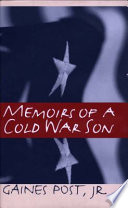 Memoirs of a Cold War son /