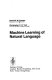 Machine learning of natural language /