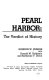 Pearl Harbor : the verdict of history /