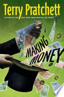 Making money : a novel of Discworld /