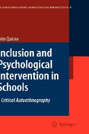Inclusion and psychological intervention in schools a critical autoethnography /