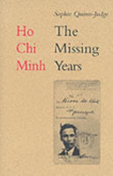 Ho Chi Minh : the missing years, 1919-1941 /