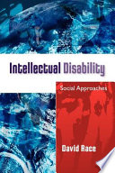 Intellectual disability : social approaches /