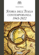 Storia dell'Italia contemporanea : 1943-2022 /