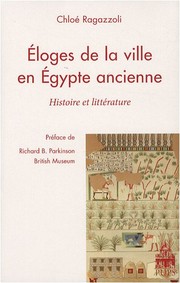 Eloges de la ville en Egypte ancienne. Histoire et littérature
