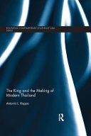 The King and the Making of Modern Thailand /