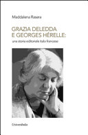 Grazia Deledda e Georges H�erelle : una storia editoriale italo francese /