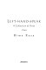 Left-hand-speak : a collection of verse /