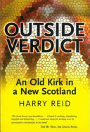 Outside verdict : an old kirk in a new Scotland /