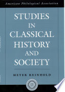 Studies in classical history and society /