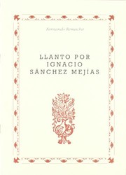 Llanto por Ignacio Sánchez Mejías : la cogida y la muerte : para coro /