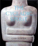 The Cycladic spirit : masterpieces from the Nicholas P. Goulandris collection /
