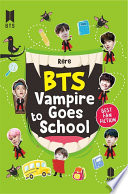 BTS vampire goes to school /