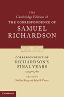 Correspondence of Richardson's final years (1755-1761) /
