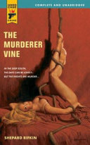 The murderer vine /