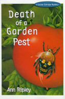 Death of a garden pest : a Louise Eldridge mystery /