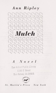 Mulch : a novel /