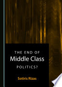 The end of middle class politics? /
