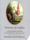 A photographic history of Mississippi in the Civil War /