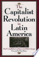 The capitalist revolution in Latin America