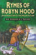 Rymes of Robyn Hood : an introduction to the English outlaw /