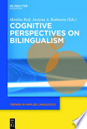 Cognitive Perspectives on Bilingualism /