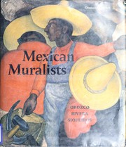Mexican muralists : Orozco, Rivera, Siqueiros /