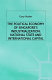 The political economy of Singapore's industrialization : national state and international capital /