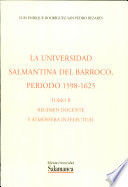 La Universidad salmantina del barroco, periodo, 1598-1625 /