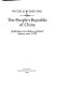 The People's Republic of China : reflections on Chinese political history since 1949 /