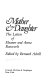 Mother  daughter : the letters of Eleanor and Anna Roosevelt /