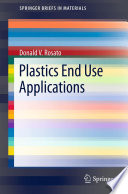 Plastics end use applications /