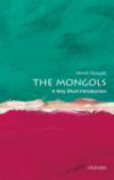 The Mongols : a very short introduction /