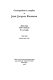 Correspondance complète de Jean Jacques Rousseau