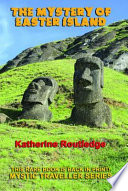 The mystery of Easter Island /