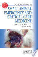 Small animal emergency and critical care medicine /