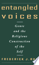 Entangled voices genre and the religious construction of the self /